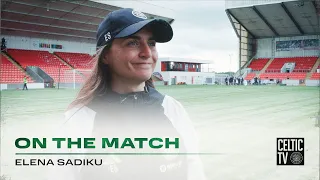 Elena Sadiku On The Match | Rangers 0-0 Celtic FC Women | Celts Maintain Position at Top of SWPL