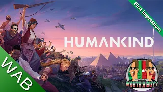 Humankind First Impressions Review - Worthabuy?