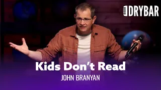 Kids Don’t Know How to Read. John Branyan - Full Special