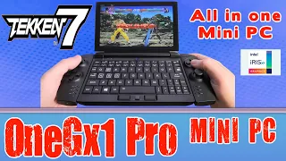 OneGX1 Pro Tekken 7 on Handheld Mini PC Intel Core i7-1160G7 Intel Iris Xe ( OneMix 4 )