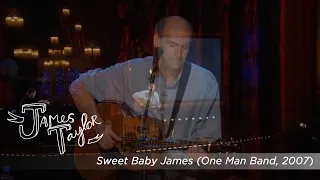 James Taylor - Sweet Baby James (One Man Band, July 2007)