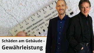 Schäden am Gebäude - Gewährleistung