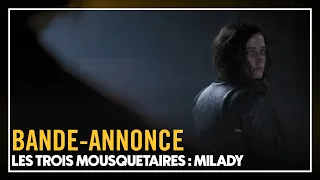 LES TROIS MOUSQUETAIRES : MILADY - Bande-annonce