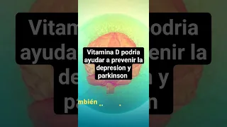 Depresión,  Parkinson Acv vitamina D potencialmente puede ayudar a la prevención #vitaminad