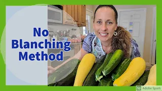 How to FREEZE ZUCCHINI and SQUASH | NO Blanching | 2020