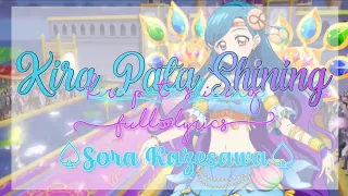 Kira Pata Shining Full + Lyrics Sora Kazesawa