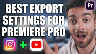 Best Export Settings For Premiere Pro 2021