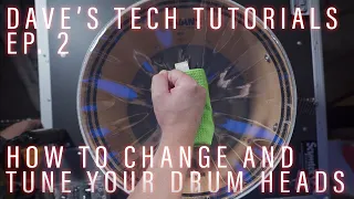 How to Change and Tune Your Drum Heads