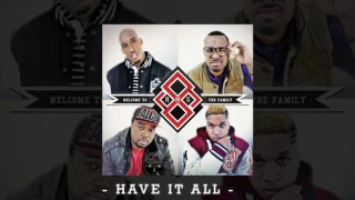 Have it All (feat. Canon, Chad Jones, Derek Minor & Tony Tillman) [Official Audio]