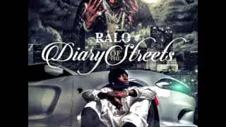 Ralo - Diary Of The Streets - Everyday Feat  Lucci