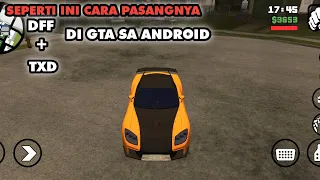 Paling Simple, Cara Pasang File DFF DAN TXD Di GTA SA Android Tanpa PC/Laptop