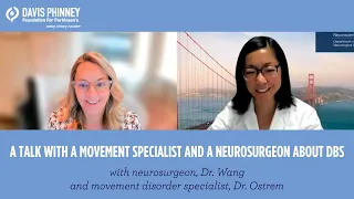 A Talk with a Movement Specialist and Neurosurgeon about Deep Brain Stimulation (DBS)