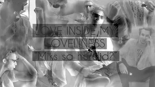 Love inside my loveliness - Miks sa hurdid feat. Soap City