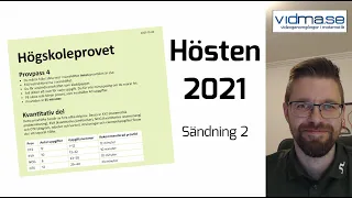 HÖGSKOLEPROVET HÖSTEN 2021. Kvantitativ del. provpass 4.