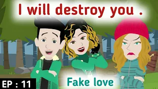 Fake love part 11 | English stories | Animated stories | Learn English | Sunshine English