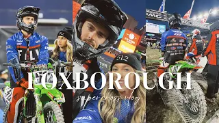 FOXBOROUGH VLOG | Supercross 2024