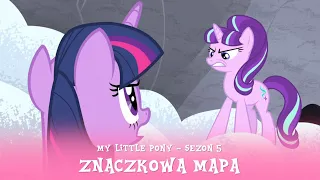 My Little Pony - Sezon 5 Odcinek 01; 02 - Znaczkowa mapa
