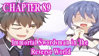 Immortal Swordsman in The Reverse World Chapter 89 [English Sub] | MANHUAES.COM