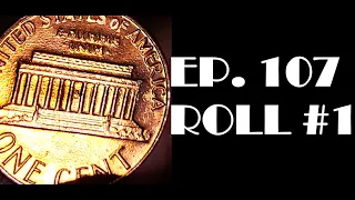 ✝️LWJF EP. 107 ROLL #1 UNBELIEVABLE WHAT CAN BE FOUND FROM ONE SINGLE PENNY COIN ROLL