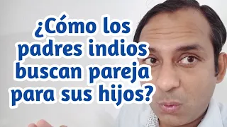 ¿Cómo los hindúes buscan novia o novio para una boda arreglada? #novios #hinduismo