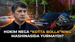 HOKIM NEGA “KOTTA BOLLA”NING MASHINASIDA YURMAYDI?