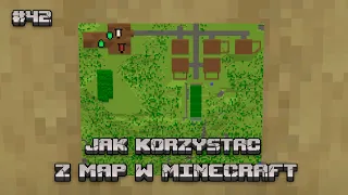 Jak korzystać z map w Minecraft - Omówienie i sposoby użycia