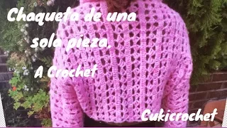 Knit CROCHET JACKET step by step. ONLY ONE PIECE. FAST AND EASY.