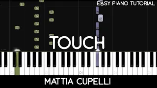 Mattia Cupelli - Touch (Piano Tutorial)