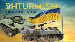 Ukraine Shturm-SM ATGM - A Self-Propelled Anti-Tank Complex Superior To Russian