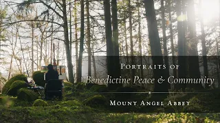 Portraits of Benedictine Peace & Community