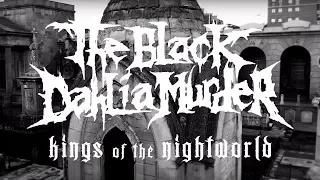 The Black Dahlia Murder - Kings of the Night World (OFFICIAL VIDEO)