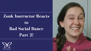 Don't Do These 5 Thing When Social Dancing: Brazilian Zouk Instructor Reacts Part 2