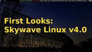 Skywave Linux 4.0 - Looking at a Linux Distro for Internet Software Defined Radio | i3 on Ubuntu