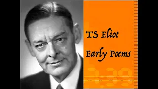 T.S. Eliot's Early Poems