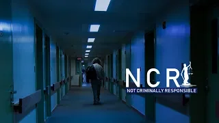 NCR: Not Criminally Responsible Official Trailer: Criminal or Insane?