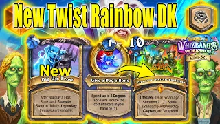 NEW Twist Rainbow DK Is The Strongest Deck At Whizbang's Workshop Mini-Set Twist Ranked| Hearthstone