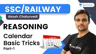 Reasoning Calendar Basic Tricks | SSC and Railway Exams | Akash Chaturvedi | Wifistudy