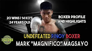 Undefeated Pinoy Boxer MARK "Magnifico" MAGSAYO | TOP PROSPECT