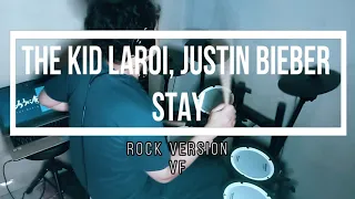 The Kid LAROI, Justin Bieber : STAY - Drum Cover (ROCK VERSION)