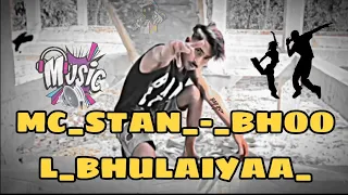 MC_STAN_-_BHOOL_BHULAIYAA_Ft.EMIWAY_X_SAMBATA_X_VIJAY_DK__MUSIC_VIDEO