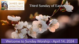 Sunday Worship | April 14th, 2024 | James Bay United Church