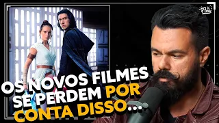 O MAIOR PROBLEMA dos ÚLTIMOS STAR WARS