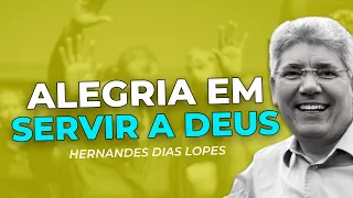 Hernandes Dias Lopes | O MAIOR SERVO DE TODOS