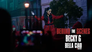 Becky G - Bella Ciao Remix (Behind The Scenes)