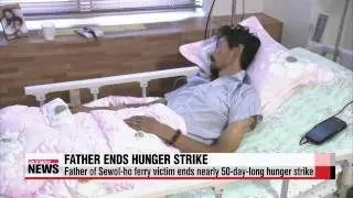 Father of ferry victim ends hunger strike   유민 아빠 김영오씨 단식 중단