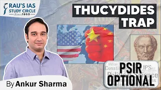 Thucydides Trap | PSIR Optional for UPSC | Dr. Ankur Sharma | UPSC CSE | Rau's IAS