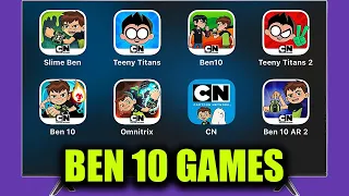 Ben 10 Slime Ben,Teeny Titans,Ben 10 Heroes,Teeny Titans 2,Ben 10 Up to Speed,Ben 10 Omnitrix Hero