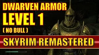 Skyrim Special Edition - How to Get Dwarven Armor at Level 1 - No Bull! (Skyrim Remastered)