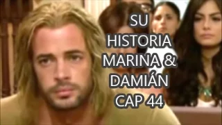 SU HISTORIA MARINA & DAMIÁN CAP 44