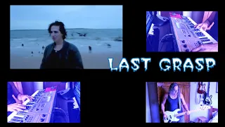 LAST GRASP - NEVER REND (COVER)